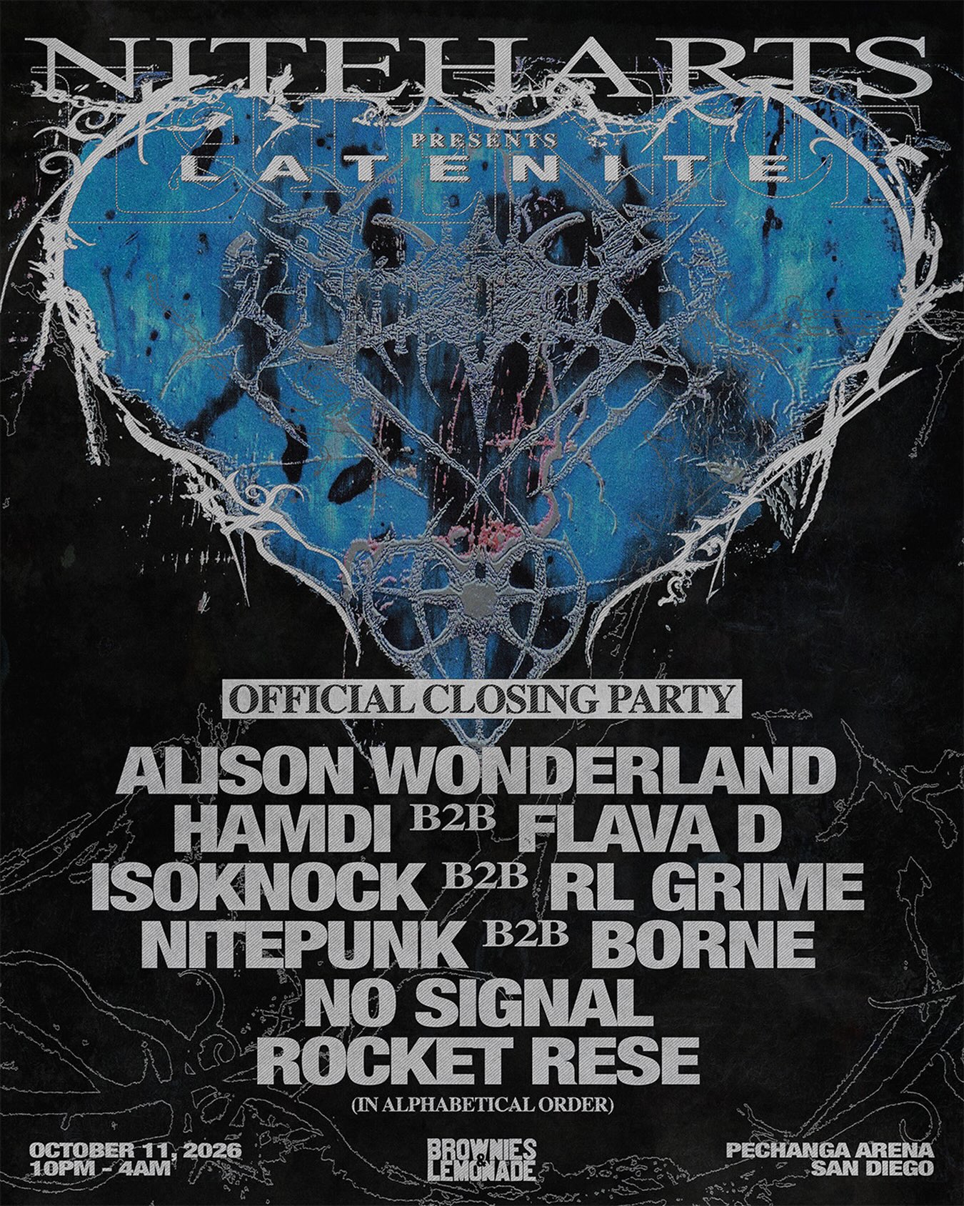 Official LATENITE closing party at Pechanga Arena San Diego on Oct 11, 2026